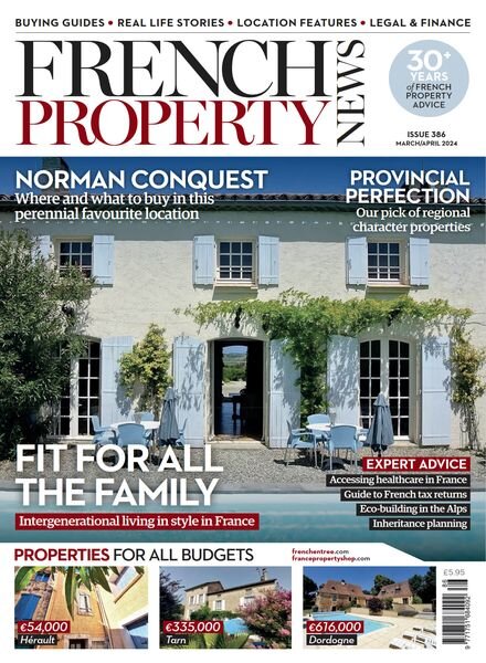 French Property News - Issue 386 - March-April 2024