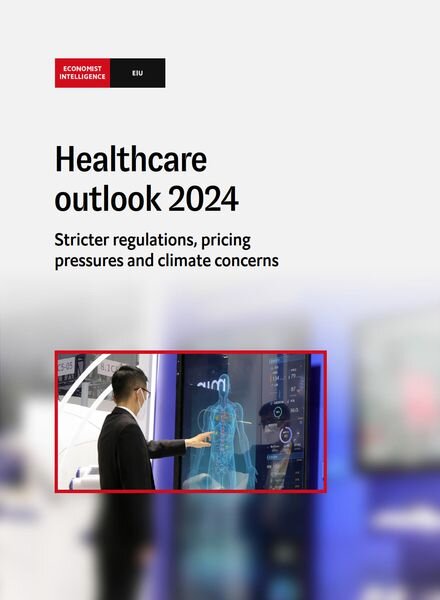 The Economist Intelligence Unit - Healthcare outlook 2024